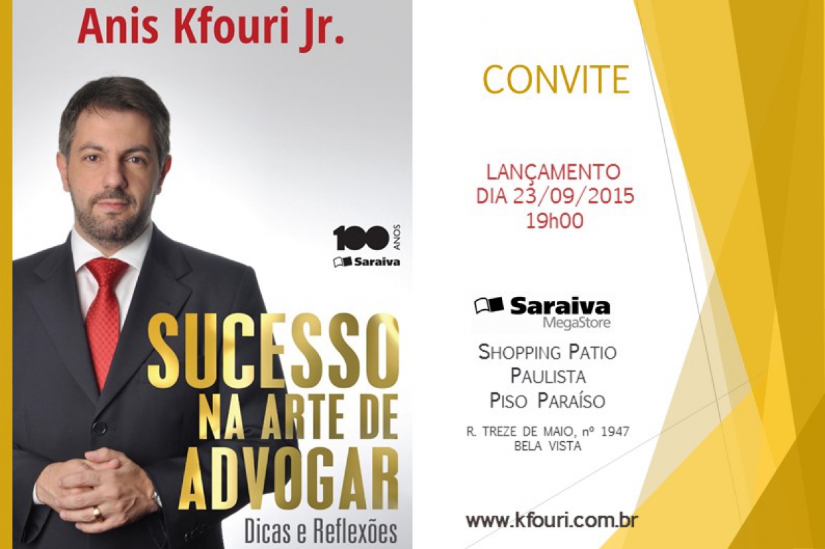 Anis KFOURI - Lançamento do livro: Sucesso na arte de advogar