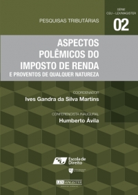 Aspectos Polêmicos do Imposto de Renda e Proventos de Qualquer Natureza