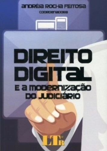 Direito Digital e Modernização do Judiciário