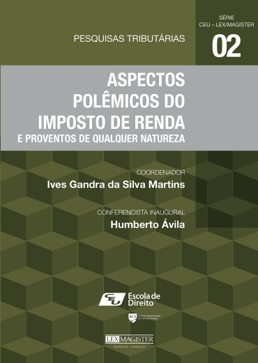 Aspectos Polêmicos do Imposto de Renda e Proventos de Qualquer Natureza
